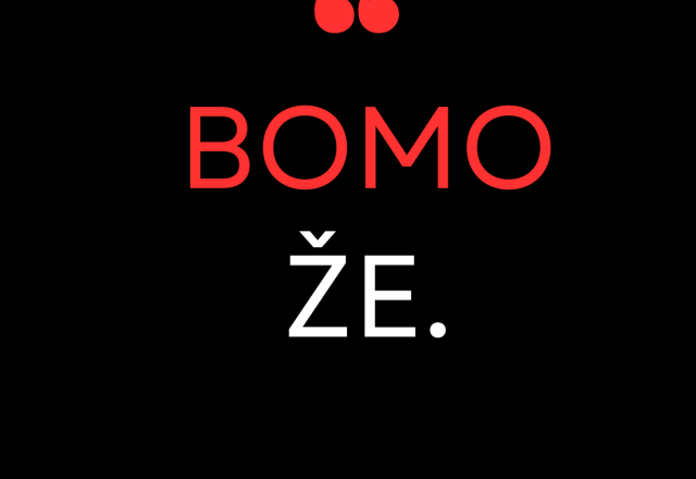 »Bomo že« ni odločitev.